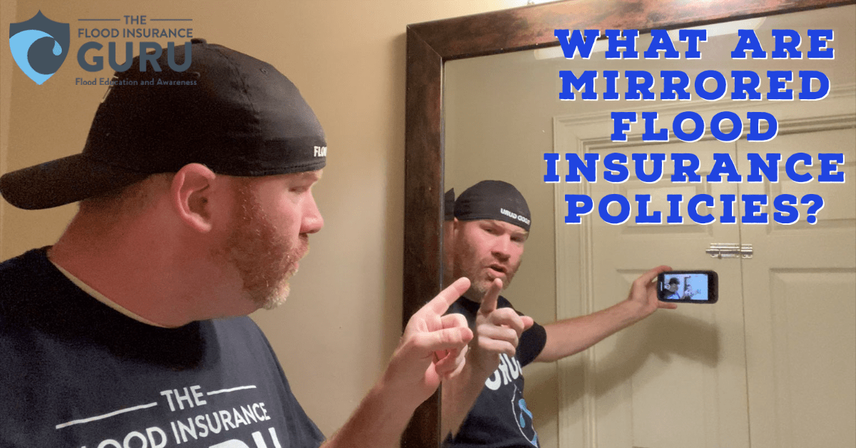 Flood Insurance Guru Podcast Episode 278 Mirrored Flood Insurance Policies